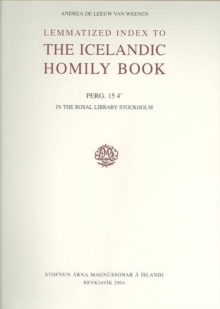 Lemmatized Index to the Icelandic Homily Book, Paperback Book Lemmatized Index to the Icelandic Homily Book, Paperback Book
