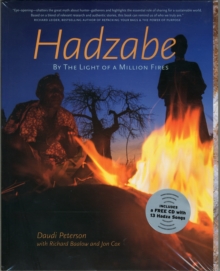 HADZABE:BY THE LIGHT OF A MILLION FIRES, Paperback Book HADZABE:BY THE LIGHT OF A MILLION FIRES, Paperback Book