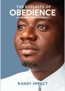 Exploits Of Obedience