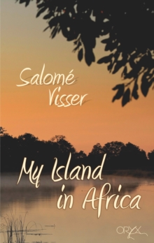 My Island in Africa : An African woman's adventure