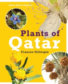 Plants of Qatar, Paperback Book Plants of Qatar, Paperback Book