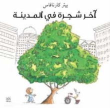 Last Tree in The City, Paperback / softback Book Last Tree in The City, Paperback / softback Book