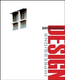 Impressions : Aesthetics and Design, Paperback / softback Book Impressions : Aesthetics and Design, Paperback / softback Book