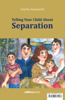Telling Your Child About Separation, Paperback Book Telling Your Child About Separation, Paperback Book