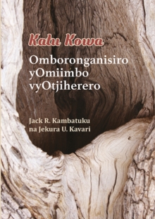 Katu Kowa : Omboronganisiro yOmiimbo vyOtjiherero