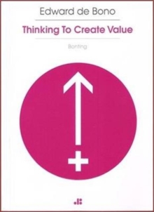 Bonting: Thinking to Create Value, Paperback Book Bonting: Thinking to Create Value, Paperback Book
