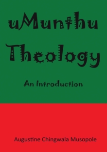 Umunthu Theology: An Introduction