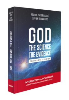 God, the Science, the Evidence