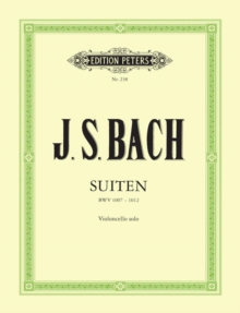 Cello Suites BWV 1007-1012 for Cello Solo