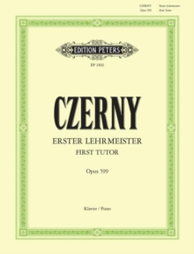 Edition Peters First Tutor Op. 599 For Piano