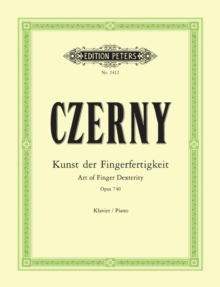 Edition Peters The Art Of Finger Dexterity Op. 740 (699) For Piano , 50 Studies For Piano