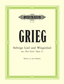 Solveig's Song Op.55 No. 4 & Solveig's Cradle Song