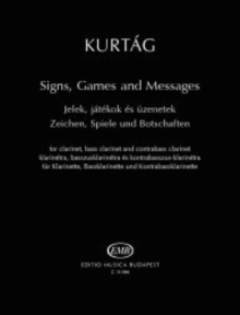 SIGNS GAMES & MESSAGES CLARINET, Paperback Book SIGNS GAMES & MESSAGES CLARINET, Paperback Book