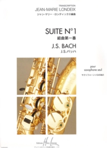 SUITE NO1 SAXOPHONE, Paperback Book SUITE NO1 SAXOPHONE, Paperback Book