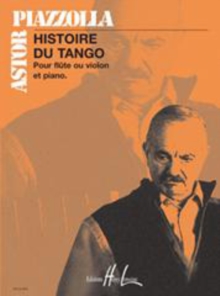 HISTOIRE DU TANGO FLUTE & PIANO, Paperback Book HISTOIRE DU TANGO FLUTE & PIANO, Paperback Book