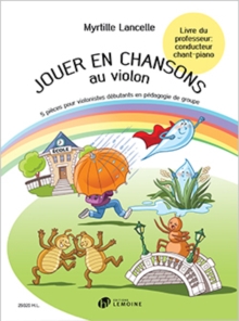 JOUER EN CHANSONS AU VIOLON, Paperback Book JOUER EN CHANSONS AU VIOLON, Paperback Book
