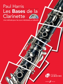 LES BASES DE LA CLARINETTE, Paperback Book LES BASES DE LA CLARINETTE, Paperback Book