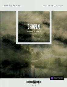 CHOPIN PRLUDE NO 4, Paperback Book CHOPIN PRLUDE NO 4, Paperback Book