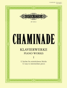 Piano Works Vol. 1 / Klavierwerke : 12 easy to intermediate pieces
