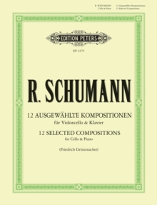 12 Selected Compositions for Cello & Piano