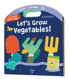 Let's Grow Vegetables!, Hardback Book Let's Grow Vegetables!, Hardback Book