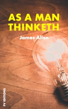 As a man thinketh