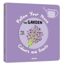 Garden : Follow Your Nose - Colours and Scents