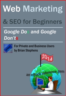 Web Marketing & SEO - Google DOs & Google DON'Ts