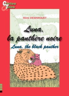 Luna, the black panther - Luna, la panthere noire