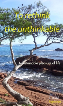 To Rethink The Unthinkable