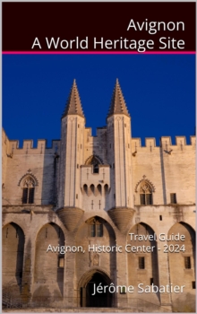 Avignon A World Heritage Site