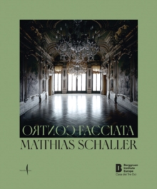 Marsilio Matthias Schaller, Controfacciata
