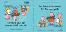 Les Trois Petits Cochons / Els tres porquets : Conte classique et magique - Conte Classic i Magic