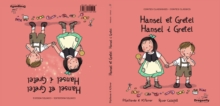 Hansel et Gretel  / Hansel i Gretel :  Conte classique et magique- Conte Classic i Magic