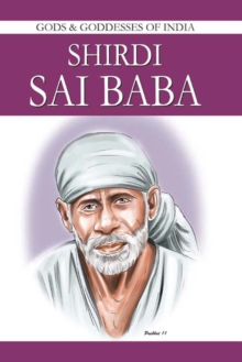 Shirdi Sai Baba : Gods & Goddesses in India