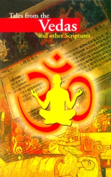 Tales From the Vedas & Other Scriptures