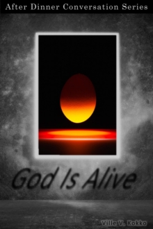 God Is Alive