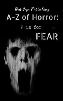 F is for Fear