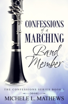 Confessions of a Marching Band Member