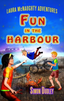 Fun In The Harbour : Laura McNaughty Adventures, #5