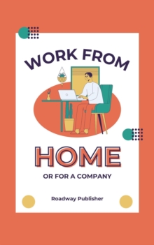 Work From Home or for a Company