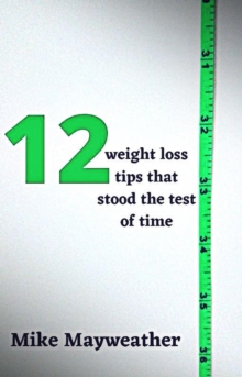 12 Weight Loss Tips That Stood The Test Of Time