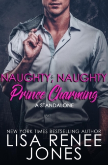 Naughty, Naughty Prince Charming: a standalone