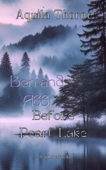 Ben and Abbi: Before Pearl Lake