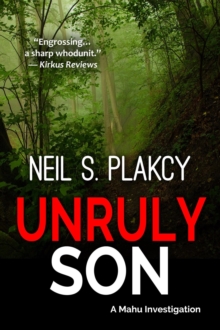 Unruly Son : Mahu Investigations, #12