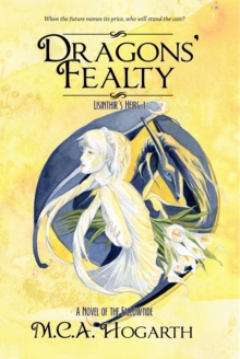 Dragons' Fealty : Lisinthir's Heirs, #1