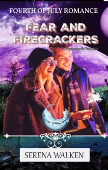 Fear of Firecrackers : An Apocalyptic Fairytale, #8