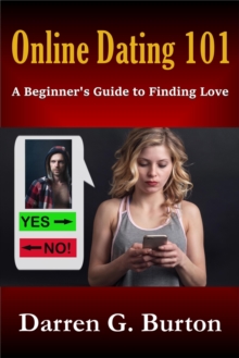 Online Dating 101: A Beginner's Guide to Finding Love