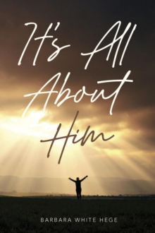 It's All About Him