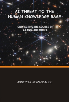 AI Threat to the Human Knowledge Base: Correcting the Course of a Language Model